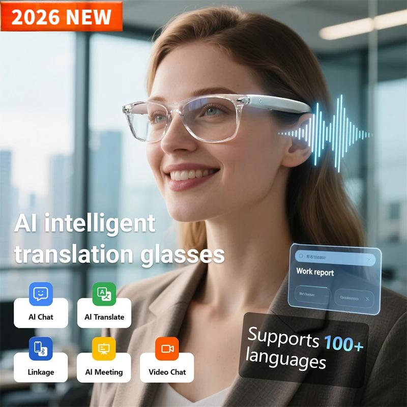 2026 Smart Glasses AI translation 100+ Languages Make Receive Calls Music Calling Noise Reduction Light BT TWS Glasses Men Women